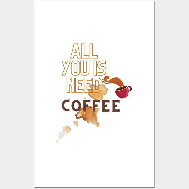 All You Is Need Coffee, 'coffee then cows' Wall Art by hasanclgn